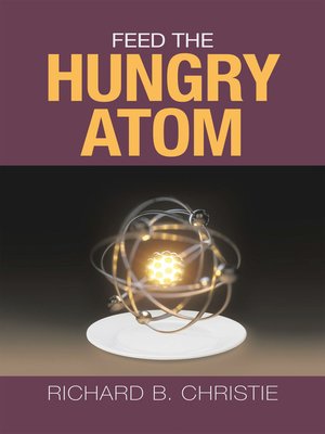 cover image of Feed the Hungry Atom